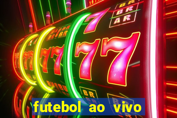 futebol ao vivo sem virus